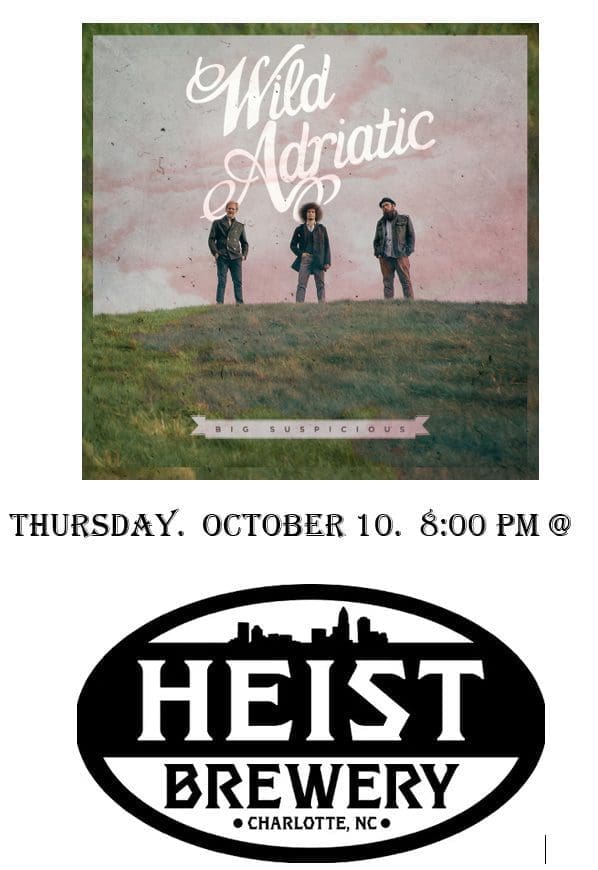 Wild Adriatic @ Heist Brewery